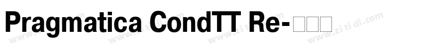 Pragmatica CondTT Re字体转换